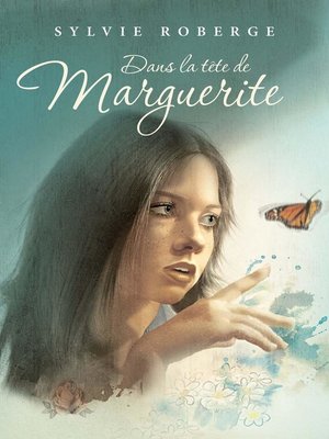 cover image of Dans la tête de Marguerite